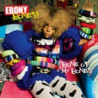 Ebony_Bones_Bone_of_my_Bones_COVER