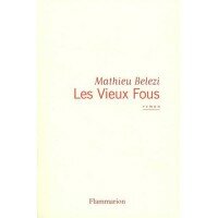 Les_Vieux_fous_Belezi