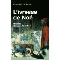 ivresse de noe livre